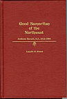 Good Samaritan of the Northwest by Lucylle Evans